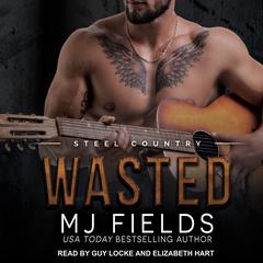 Wasted by MJ Fields audiobook
