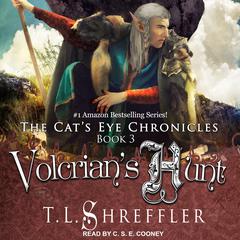 Volcrian's Hunt by T. L. Shreffler audiobook