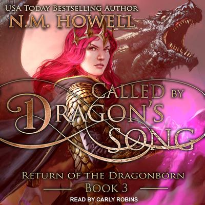 Called by Dragon's Song by N.M. Howell audiobook