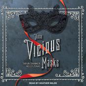 These Vicious Masks by  Tarun Shanker audiobook