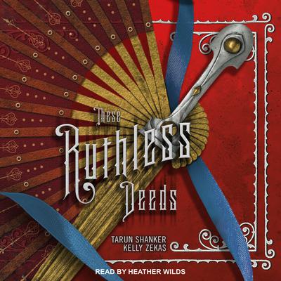 These Ruthless Deeds by Tarun Shanker audiobook
