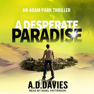 A Desperate Paradise by A.D. Davies audiobook