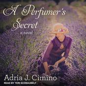 A Perfumer's Secret by  Adria J. Cimino audiobook