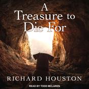 A Treasure to Die For by  Richard Houston audiobook