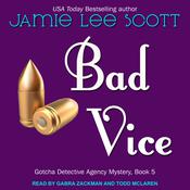 Bad Vice by  Jamie Lee Scott audiobook