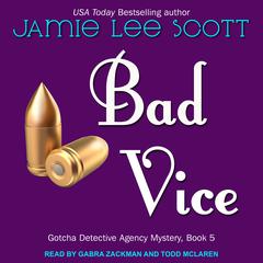 Bad Vice by Jamie Lee Scott audiobook