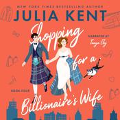 Shopping for a Billionaire's Wife by  Julia Kent audiobook