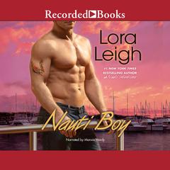 Nauti Boy by Lora Leigh audiobook