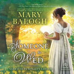 Someone to Wed by Mary Balogh audiobook