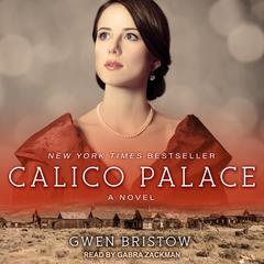 Calico Palace by Gwen Bristow audiobook