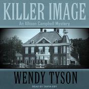 Killer Image by  Wendy Tyson audiobook