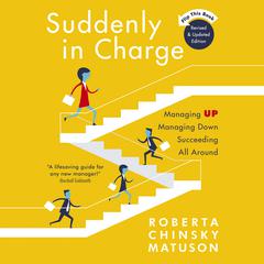 Suddenly in Charge 2E by Roberta Chinsky Matuson audiobook
