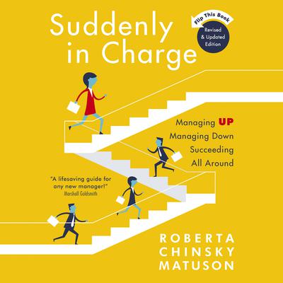 Suddenly in Charge 2E by Roberta Chinsky Matuson audiobook
