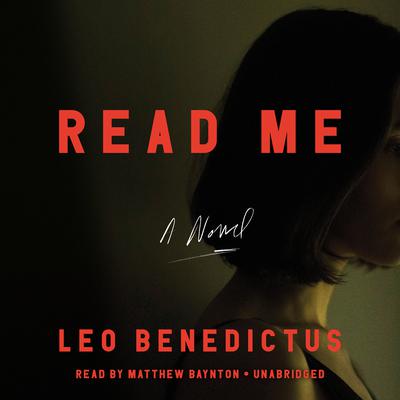 Read Me by Leo Benedictus audiobook