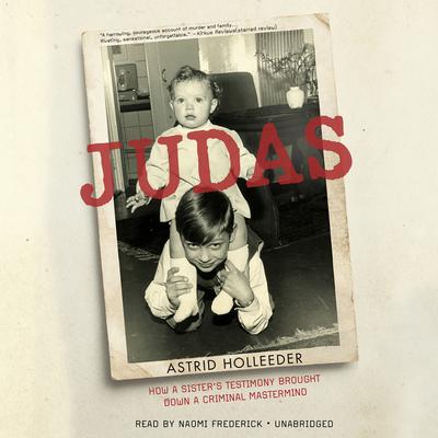 Judas by Astrid Holleeder audiobook