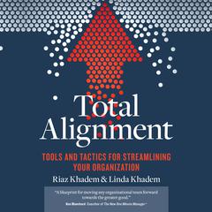 Total Alignment by Riaz Khadem audiobook