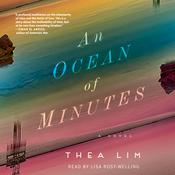 An Ocean of Minutes by  Thea Lim audiobook