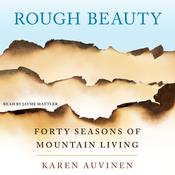 Rough Beauty by  Karen Auvinen audiobook
