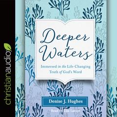 Deeper Waters by Denise J. Hughes audiobook