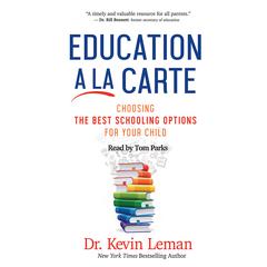 Education a la Carte by Kevin Leman audiobook