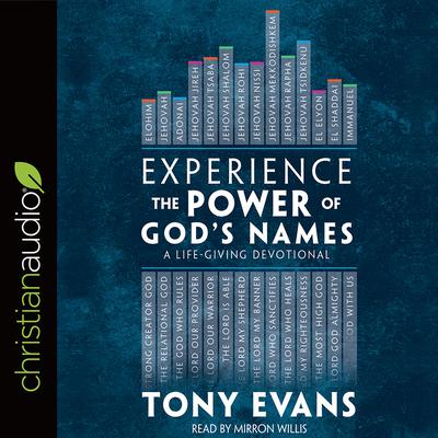 Experience the Power of God's Names by Tony Evans audiobook