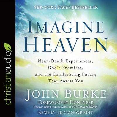 Imagine Heaven by John Burke audiobook