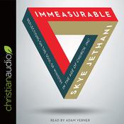 Immeasurable by  Skye Jethani audiobook
