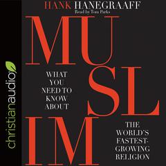 MUSLIM by Hank Hanegraaff audiobook