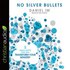 No Silver Bullets by Daniel Im audiobook