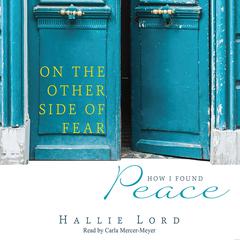 On the Other Side of Fear by Hallie Lord audiobook