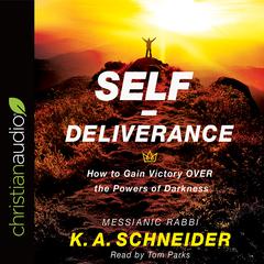 Self-Deliverance by Rabbi K. A. Schneider audiobook
