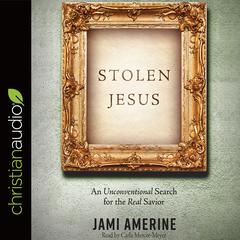 Stolen Jesus by Jami Amerine audiobook