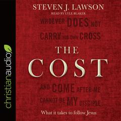 Cost by Steven J.  Lawson audiobook