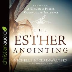 Esther Anointing by Michelle McClain-Walters audiobook