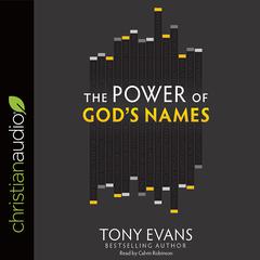Power of God's Names by Tony Evans audiobook