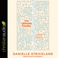 Ultimate Exodus by Danielle Strickland audiobook