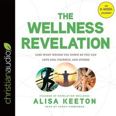Wellness Revelation by Alisa Keeton audiobook