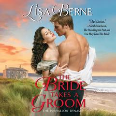 The Bride Takes a Groom by Lisa Berne audiobook