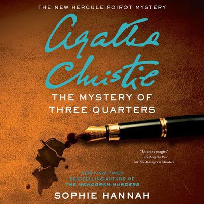 The Mystery of Three Quarters by Sophie Hannah audiobook
