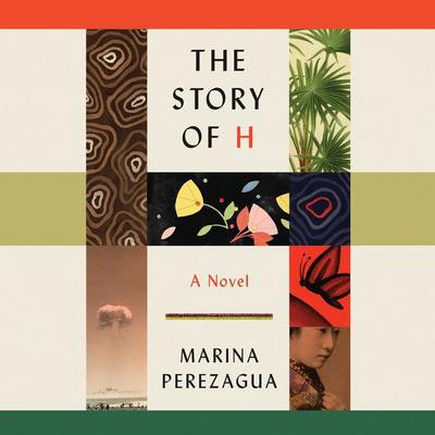 The Story of H by Marina Perezagua audiobook