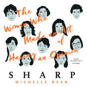 Sharp by  Michelle Dean audiobook