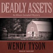 Deadly Assets by  Wendy Tyson audiobook
