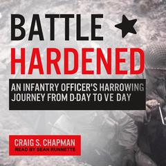 Battle Hardened by Craig S. Chapman audiobook