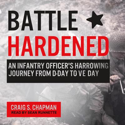 Battle Hardened by Craig S. Chapman audiobook