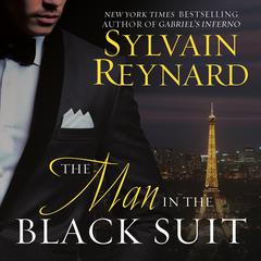 The Man in the Black Suit by Sylvain Reynard audiobook