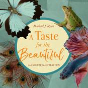A Taste for the Beautiful by  Michael J. Ryan audiobook