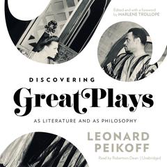 Discovering Great Plays by Leonard Peikoff audiobook