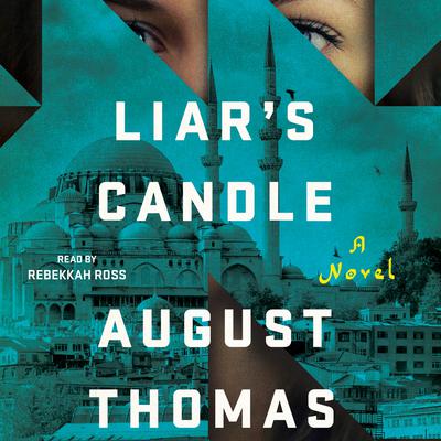 Liar's Candle by August Thomas audiobook
