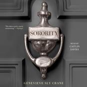 Sorority by  Genevieve Sly Crane audiobook