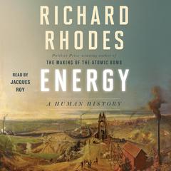 Energy by Richard Rhodes audiobook